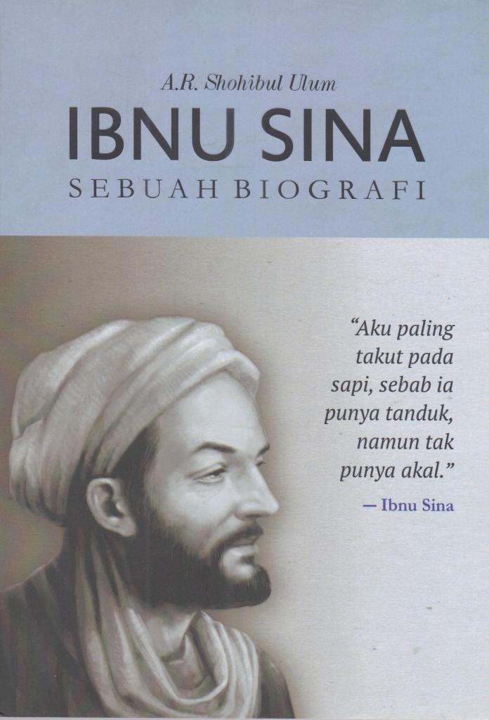 IBNU SINA - Sebuah Biografi